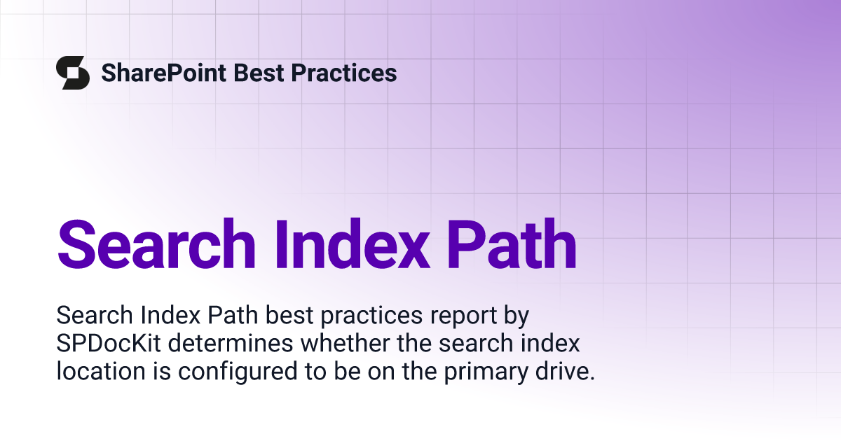Search Index Path | SharePoint Best Practices