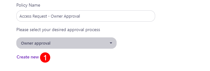 Access Requests Policy - Set Up